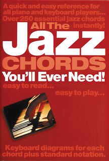 Front cover_All the Jazz Chords You'll Ever Need