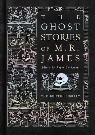 The Ghost Stories of M.R. James