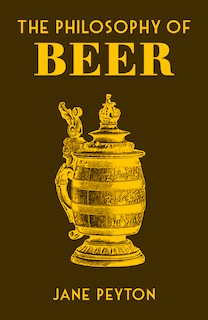 Front cover_The Philosophy of Beer