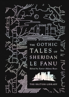 Front cover_The Gothic Tales of Sheridan Le Fanu