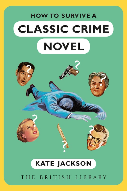 Front cover_How to Survive a Classic Crime Novel