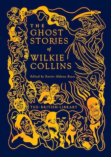 Front cover_The Ghost Stories of Wilkie Collins