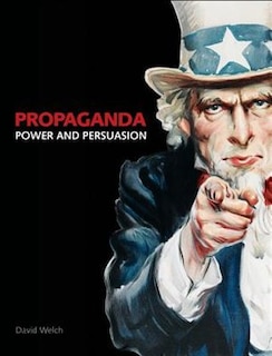 Front cover_Propaganda: Power And Persuasion