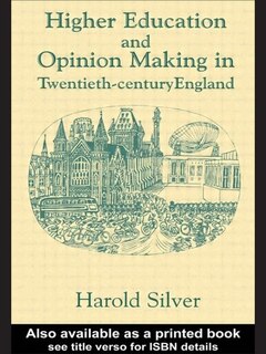 Couverture_Higher Education And Policy-making In Twentieth-century England