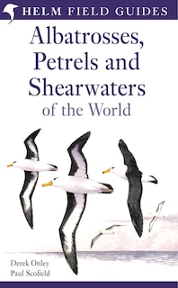 Front cover_Field Guide to Albatrosses, Petrels and Shearwaters of the World