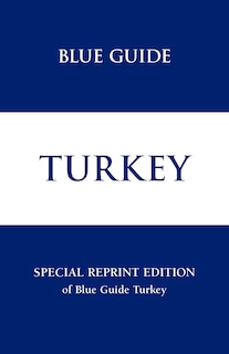 Couverture_Blue Guide Turkey - Special Reprint Edition