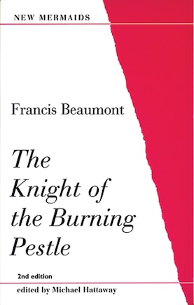 The Knight Of The Burning Pestle