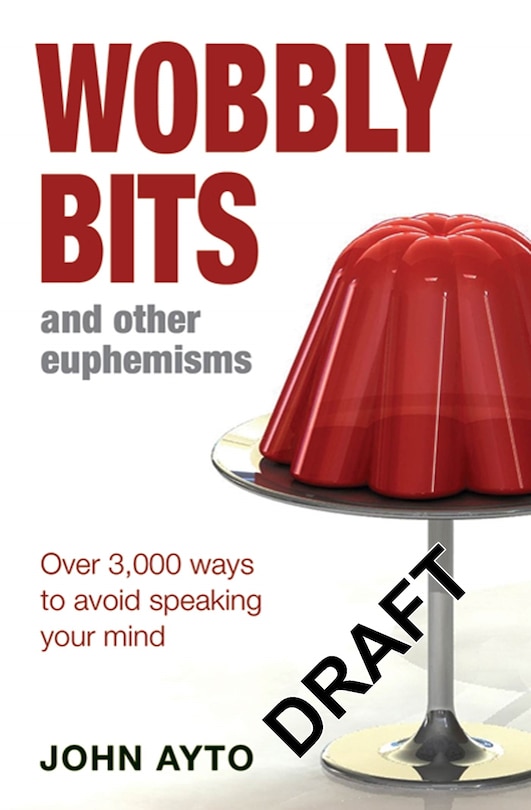 Front cover_Wobbly Bits And Other Euphemisms