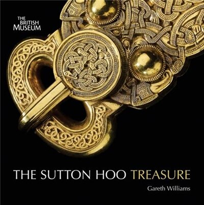 Front cover_Treasures from Sutton Hoo
