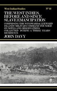 Front cover_The West Indies Before And Since Slave Emancipation