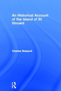 Couverture_An Historical Account Of The Island Of St Vincent