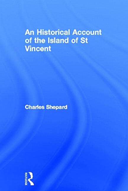 Couverture_An Historical Account Of The Island Of St Vincent
