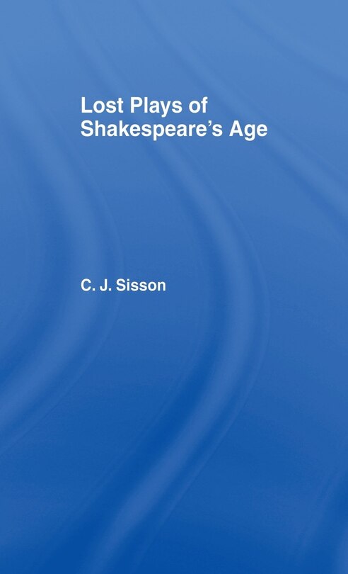Couverture_Lost Plays of Shakespeare S a Cb
