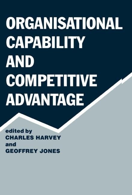 Front cover_Organisational Capability And Competitive Advantage