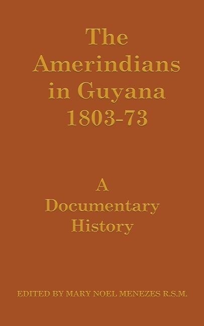 Couverture_The Amerindians in Guyana 1803-1873