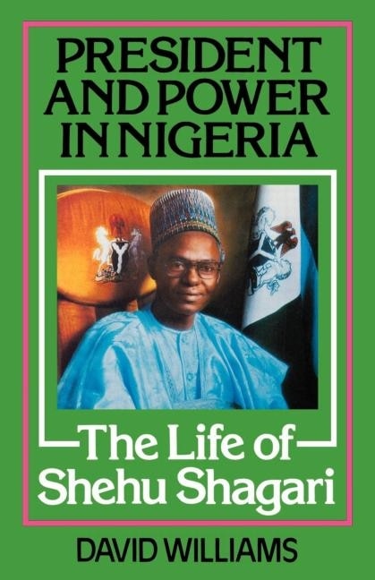 Front cover_President and Power in Nigeria