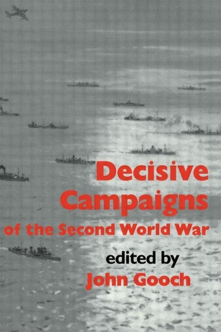 Couverture_Decisive Campaigns Of The Second World War