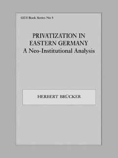 Front cover_Privatization In Eastern Germany