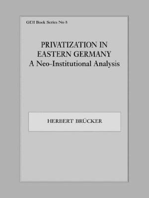 Front cover_Privatization In Eastern Germany