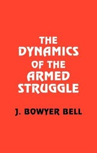 Front cover_The Dynamics Of The Armed Struggle