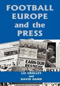 Front cover_Football, Europe And The Press