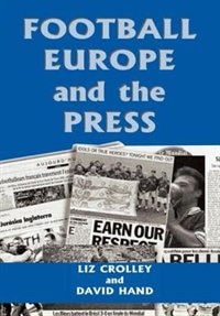 Front cover_Football, Europe And The Press