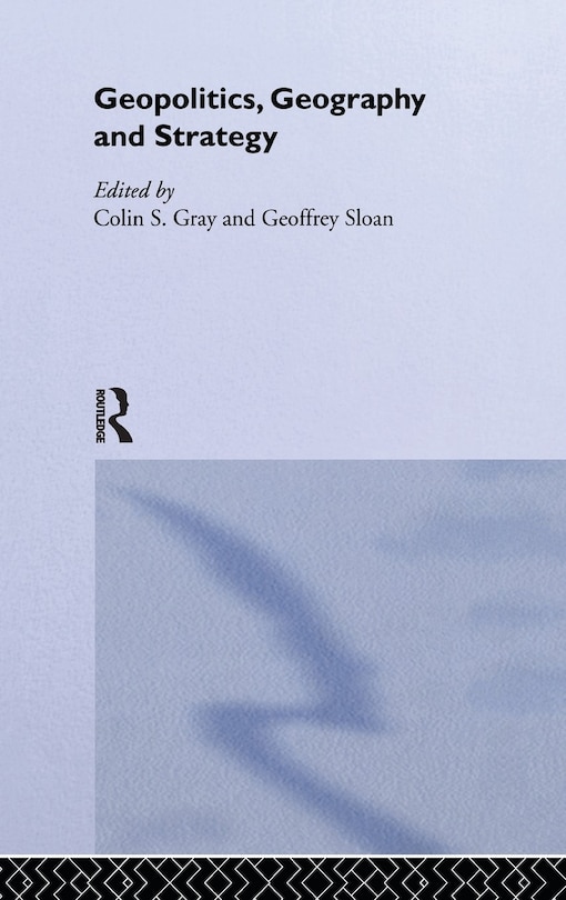 Couverture_Geopolitics, Geography and Strategy