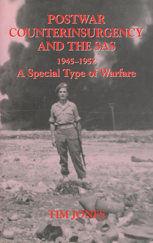 Front cover_Post-war Counterinsurgency And The Sas, 1945-1952