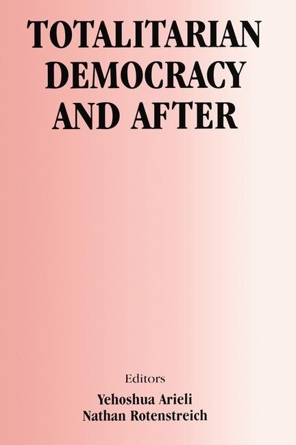Couverture_Totalitarian Democracy And After