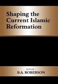 Front cover_Shaping The Current Islamic Reformation