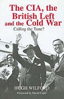 Couverture_The Cia, The British Left And The Cold War
