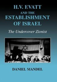 Front cover_H V Evatt And The Establishment Of Israel