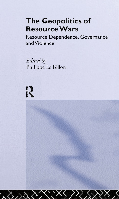 Front cover_The Geopolitics of Resource Wars