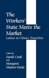 Front cover_The Workers' State Meets The Market