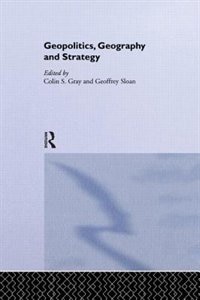 Front cover_Geopolitics, Geography And Strategy