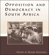 Front cover_Opposition and Democracy in South Africa