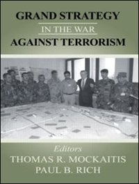 Front cover_Grand Strategy in the War Against Terrorism