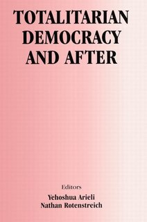 Couverture_Totalitarian Democracy And After