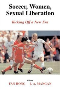 Couverture_Soccer, Women, Sexual Liberation