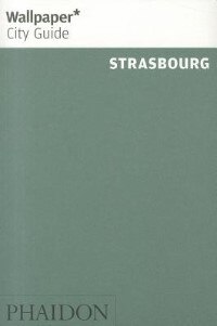 Wallpaper* City Guide Strasbourg