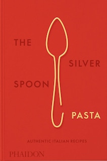 Front cover_The Silver Spoon Pasta