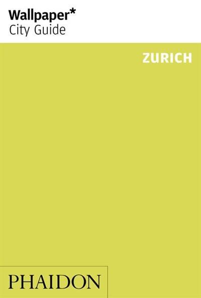 Wallpaper* City Guide Zurich 2014