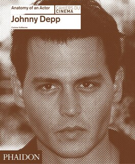 Front cover_Johnny Depp: Anatomy Of An Actor