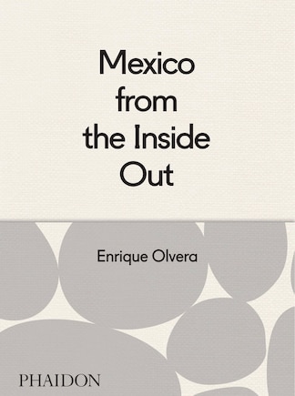 Mexico From The Inside Out