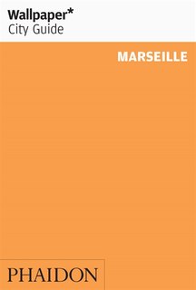 Front cover_Wallpaper* City Guide Marseille 2015