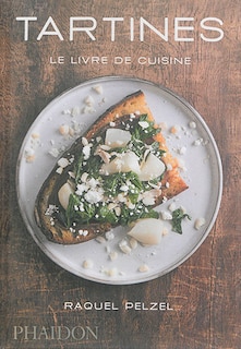 Front cover_Tartines : le livre de cuisine