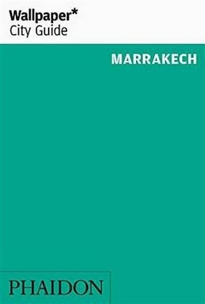 Wallpaper* City Guide Marrakech 2016