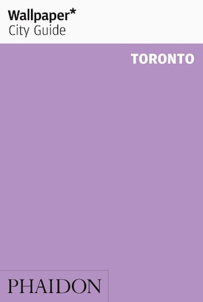 Wallpaper* City Guide Toronto