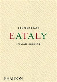 Eataly: Contemporary Italian Cooking