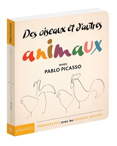 Front cover_Des oiseaux et d'autres animaux : avec Pablo Picasso